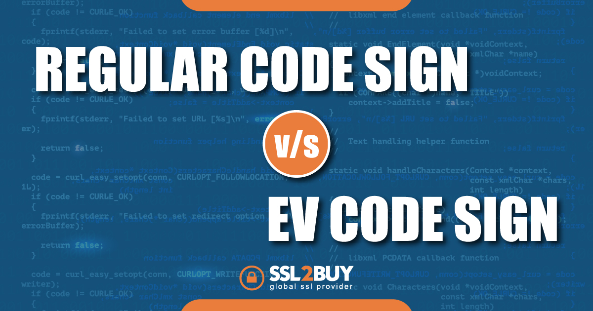 regular code signing vs ev code signing