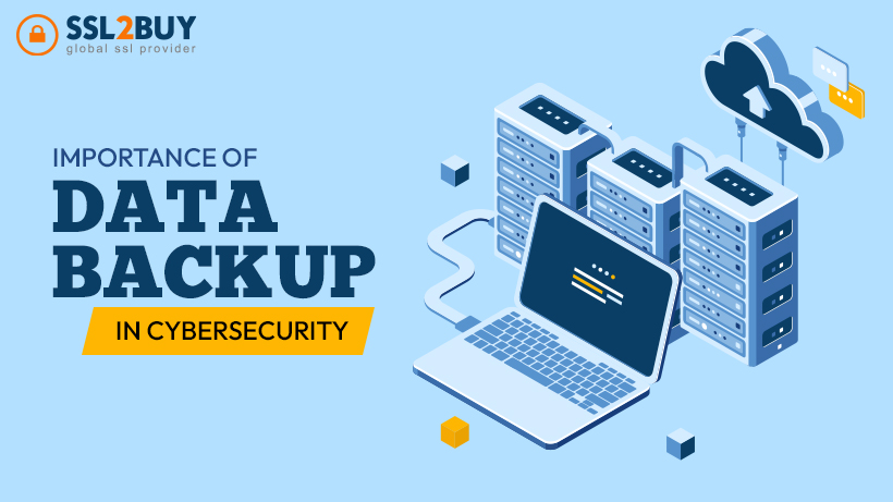Importance of Data Backup in Cybersecurity