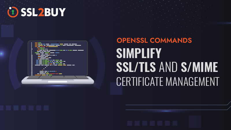 OpenSSL Commands Certificate Management